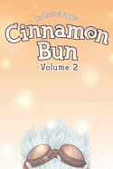 Cinnamon Bun (Volume Two): A Wholesome LitRPG