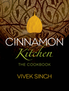 Cinnamon Kitchen: The Cookbook