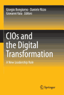 Cios and the Digital Transformation: A New Leadership Role