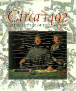 Circa 1492: Art in the Age of Exploration - Levenson, Jay, Mr. (Editor), and Boorstin, Daniel J (Introduction by)