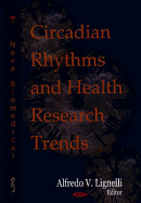 Circadian Rhythms and Health Research Trends