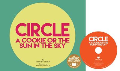 Circle: A Cookie or the Sun in the Sky - Lepew, Sydney