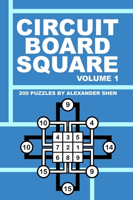 Circuit Board Square - Volume 1 - Shen, Alexander
