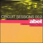 Circuit Sessions, Vol. 2: Abel