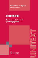 Circuiti: Fondamenti Di Circuiti Per L'Ingegneria