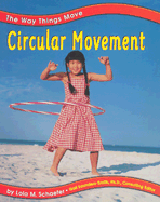 Circular Movement - Saunders-Smith, Gail, PH.D., and Schaefer, Lola M
