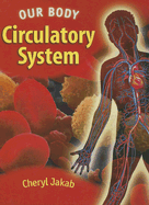 Circulatory System - Jakab, Cheryl