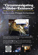 Circumnavigating the Globe of Existence: Volume One