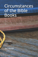 Circumstances of the Bible Books