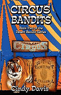 Circus Bandits - Davis, Cindy
