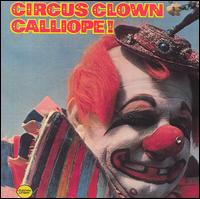 Circus Clown Calliope! Vols. 1-2 - Verne Langdon