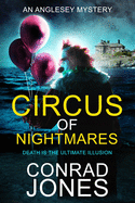 Circus of Nightmares: Death is the Ultimate Illusion