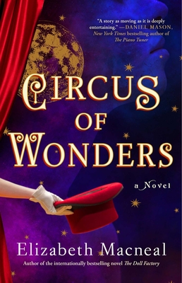 Circus of Wonders - MacNeal, Elizabeth