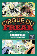 Cirque Du Freak, Volume 12: Sons of Destiny