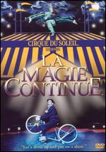 Cirque du Soleil: Magic Continue - Pierre Lacombe