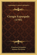 Cirugia Expurgada (1795)