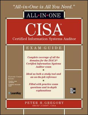 CISA Certified Information Systems Auditor All-In-One Exam Guide - Gregory, Peter H