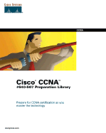 Cisco CCNA Exam #640-407 Preparation Library Set