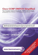 Cisco CCNP SWITCH Simplified - Tafa, Farai, and Browning, Paul W