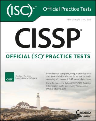 Cissp Official (Isc)2 Practice Tests - Chapple, Mike, and Seidl, David, Professor