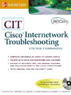 CIT: Cisco Internetworking and Troubleshooting (Book/CD-ROM package)