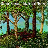Citadels of Mystery - Bernie Krause