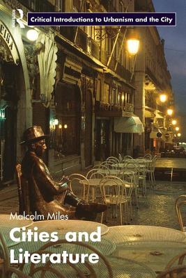 Cities and Literature - Miles, Malcolm