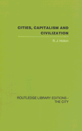 Cities, Capitalism and Civilization