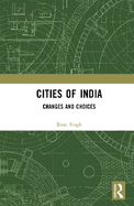 Cities of India: Changes and Choices