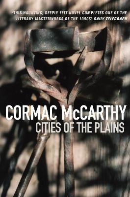 Cities of the Plain - McCarthy, Cormac