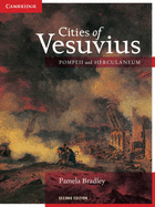 Cities of Vesuvius: Pompeii and Herculaneum