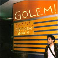 Citizen Boris - Golem