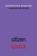 Citizen Lipstick