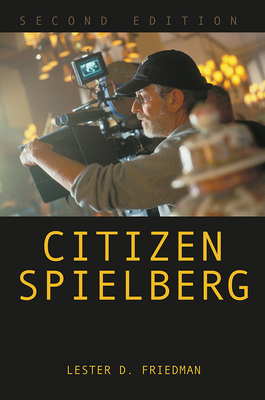Citizen Spielberg - Friedman, Lester D