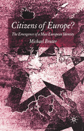 Citizens of Europe?: The Emergence of a Mass European Identity