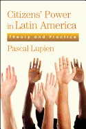 Citizens' Power in Latin America: Theory and Practice