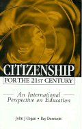 Citizenship for the 21st Century: An International Perspective on Education