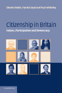 Citizenship in Britain: Values, Participation and Democracy