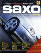 Citroen Saxo: The Definitive Guide to Modifying