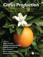 Citrus Production: Technological Advancements and Adaptation to Changing Climate