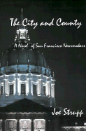 City and County: A Novel of San Francisco Newsmakers
