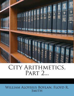 City Arithmetics, Part 2 - Boylan, William Aloysius