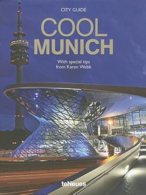 City Guide: Cool Munich - Webb, Karen