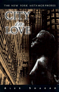 City in Love: The New York Metamorphoses