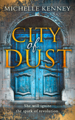 City of Dust - Kenney, Michelle