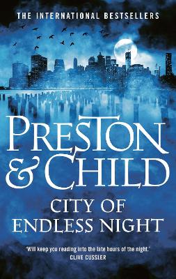 City of Endless Night - Preston, Douglas, and Child, Lincoln