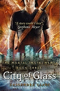 City of Glass. Cassandra Clare