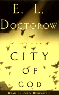 City of God - Doctorow, E L, Mr., and Rubinstein, John (Read by)