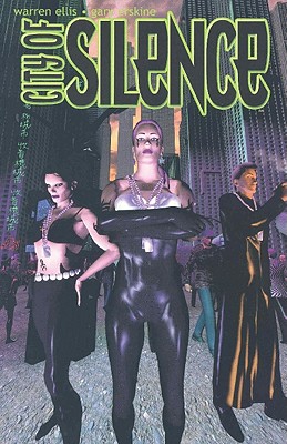 City of Silence - Ellis, Warren, and Erskine, Gary