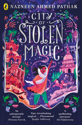 City of Stolen Magic - Ahmed Pathak, Nazneen